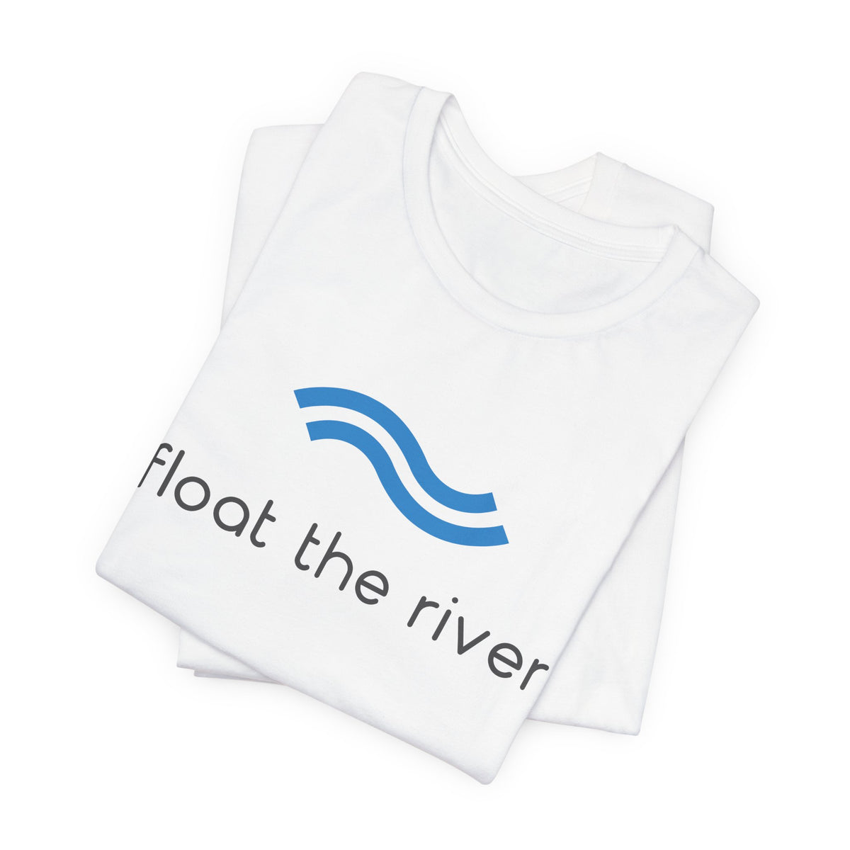 People Who Litter Suck - Float the River Unisex T-Shirt